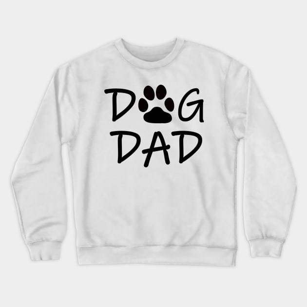 Dog Dad Crewneck Sweatshirt by Stupidi-Tees